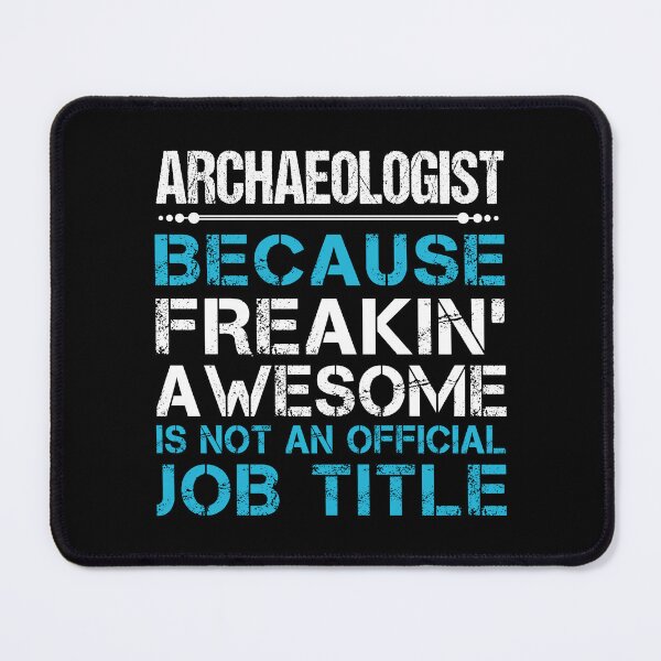 Item preview, Archaeologist designed and sold by hzibfldecjq42.