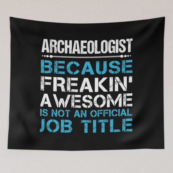 Item preview, Archaeologist designed and sold by hzibfldecjq42.