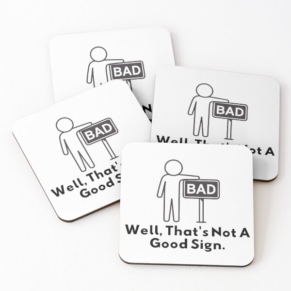 Item preview,  Well, That's Not A Good Sign Stick Figure Graphic Sarcastic Funny designed and sold by ZACK ART.
