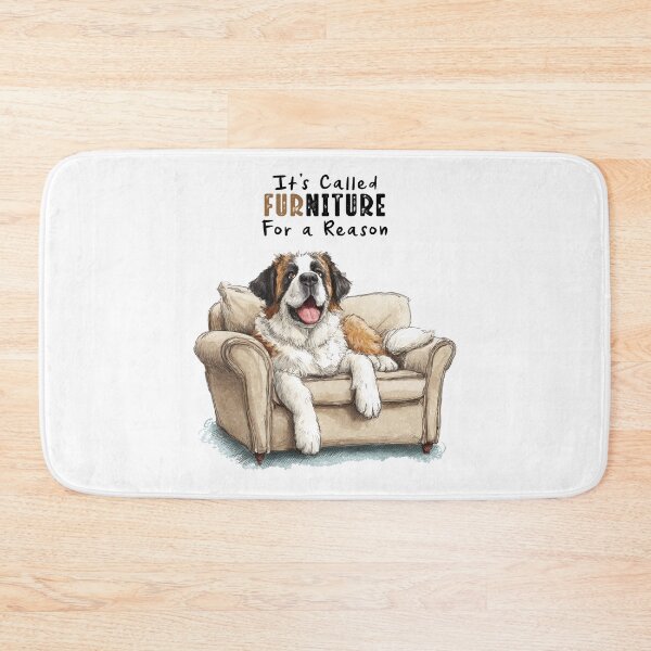 Item preview, Funny Saint Bernard Art - It’s Called Furniture for a Reason designed and sold by newnomads-art.