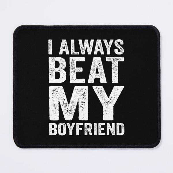 Item preview, I Have My Boyfriend Always Funny Relationship Valentine designed and sold by BeverlyBrenda.