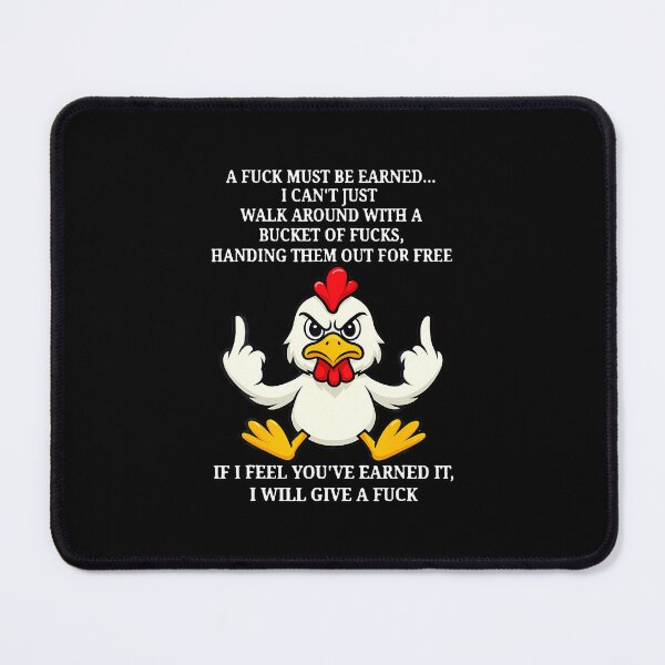 Item preview, Chicken - A Fuck Must Be Earned designed and sold by KristinDebra.