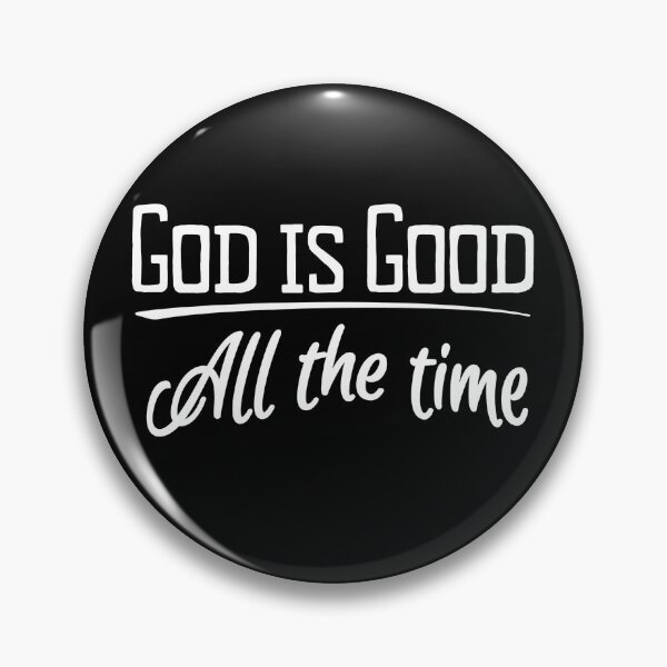 Item preview, God is Good All the Time Uplift in Faith Christian Gifts designed and sold by Ceramic Scripture.