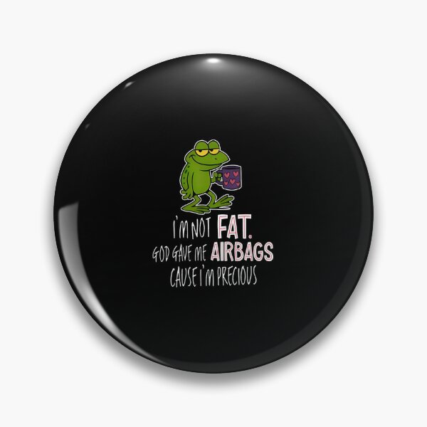 Artikelvorschau, Frosch, ich bin nicht fett, Gott hat mir Airbags gegeben, weil ich kostbar bin entworfen und verkauft von BrandyMegan.