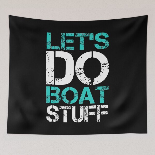 Item preview, Let's Do Boat Stuff Funny Lake Boating Vacation Cruise Ship designed and sold by EileenDeana.