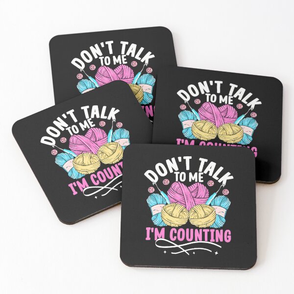 Item preview, Don't Talk To Me I'M Counting Funny Crochet Knitting designed and sold by MargieLauren.