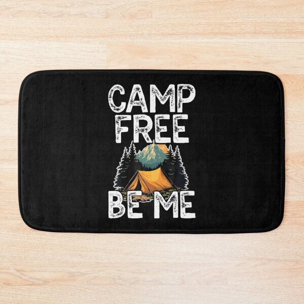 Item preview, Camp Free Be Me Forest Nature Camping designed and sold by PeggyBeverly.