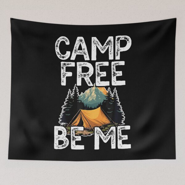 Item preview, Camp Free Be Me Forest Nature Camping designed and sold by PeggyBeverly.