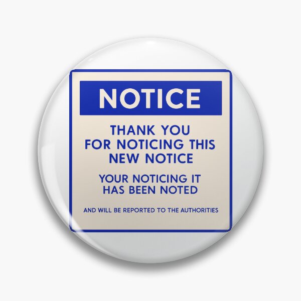 Item preview, Notice To Note The New Notice, (To Be Noted) designed and sold by Jared (rainbowbear) Mansfield.