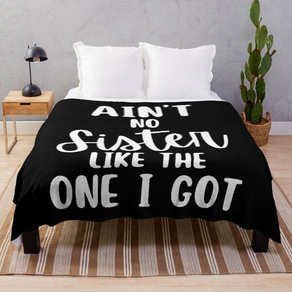 Item preview, Ain't No Sister Like The One I Got Family Reunion designed and sold by EileenDeana.