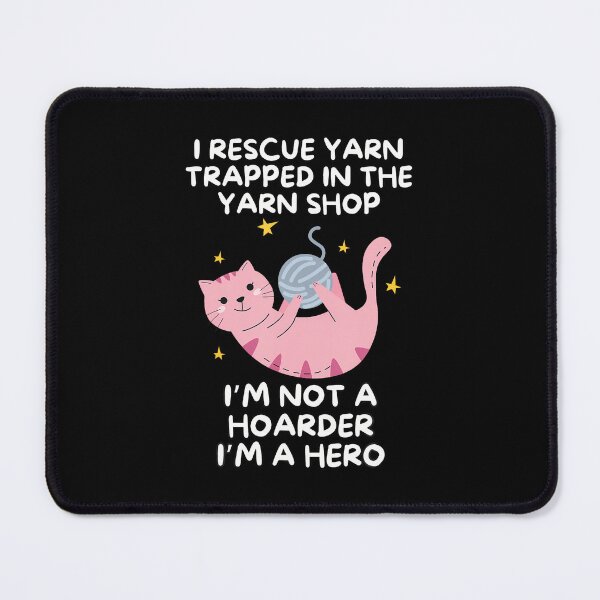 Item preview, I Rescue Yarn Trapped In The Yarn Shop designed and sold by AndreaBonnie.