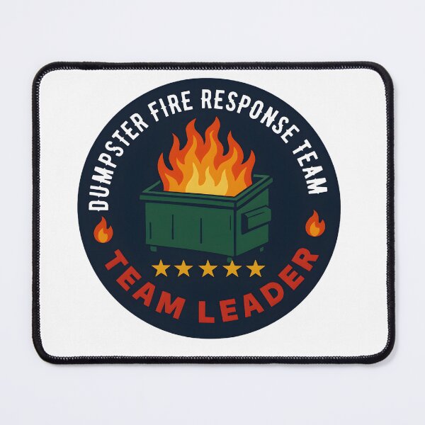 Item preview, Dumpster Fire Response Team Team Leader designed and sold by stephenflashart.