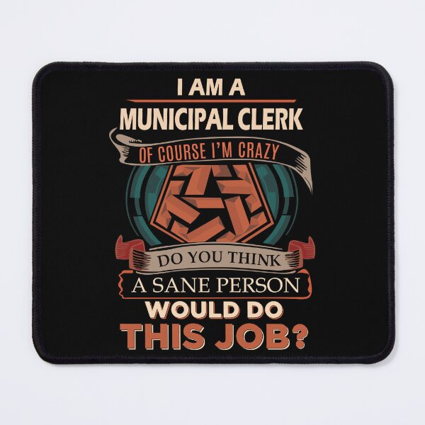 Item preview, Municipal Clerk designed and sold by ginawilliams39.