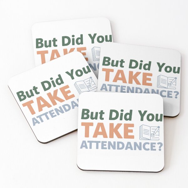 Item preview, But Did You Take Attendance, School Secretary, School Saying, Back To School, School Staff, Funny Attendance designed and sold by DesignDenDo ⭐⭐⭐⭐⭐.