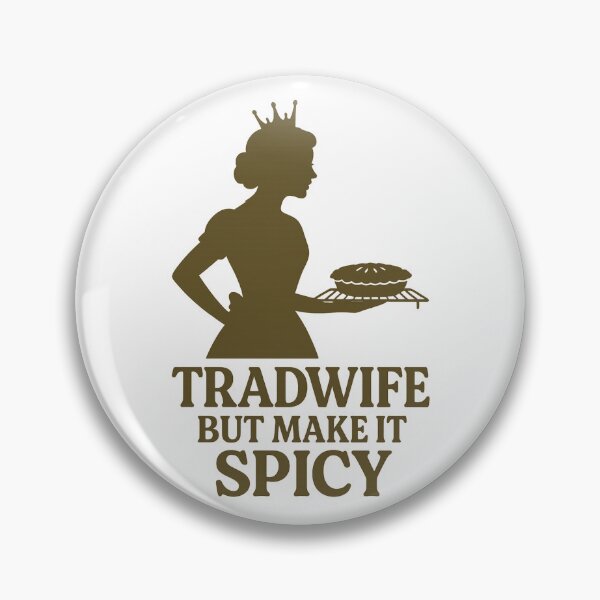 Item preview, Spicy Tradwife Baking Meme designed and sold by TwillTees.