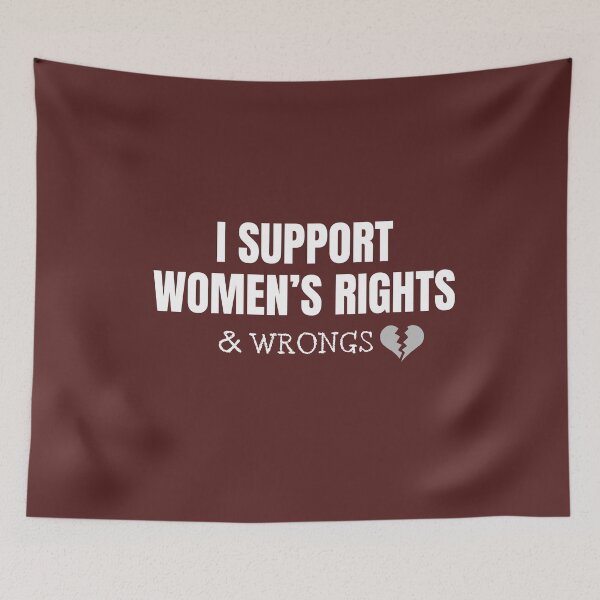 Item preview, I support women's rights and wrongs designed and sold by Hoffman-Design.