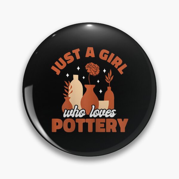 Item preview, Just A Girl Who Loves Pottery Ceramic designed and sold by RosaliaAmber.