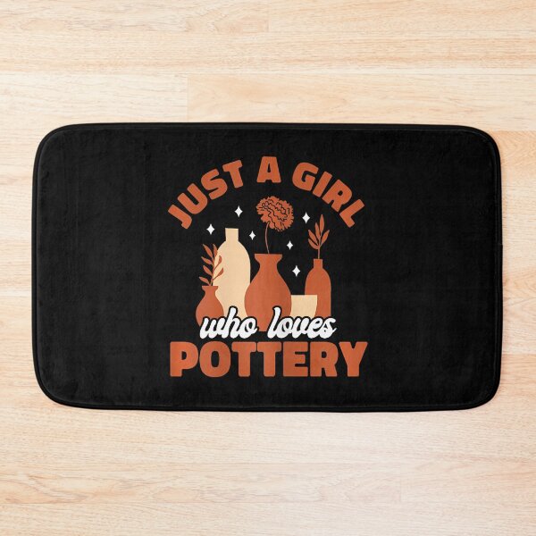 Item preview, Just A Girl Who Loves Pottery Ceramic designed and sold by RosaliaAmber.