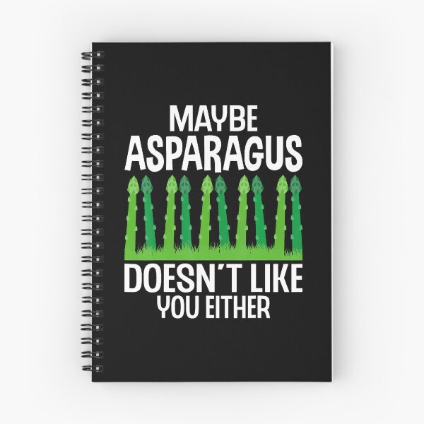 Item preview, Maybe Asparagus Doesn't Like You Either - Asparagus Lover designed and sold by MarionCharleen.