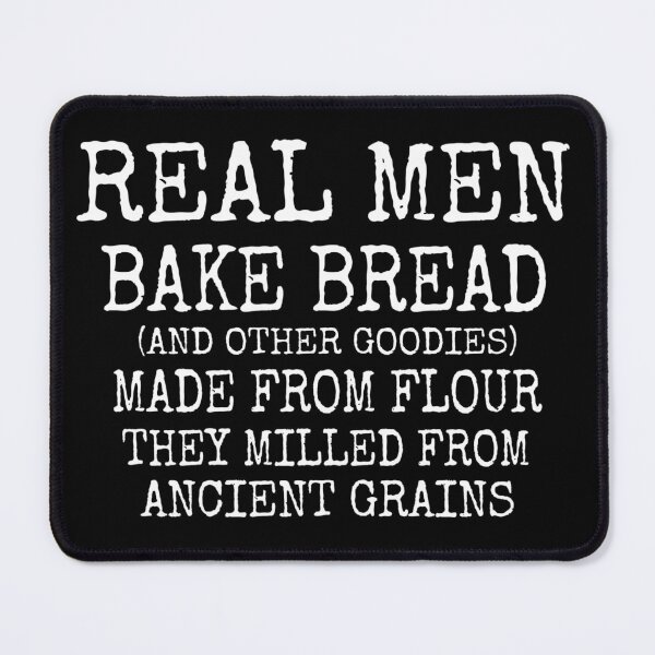 Item preview, Real Men Bake Bread designed and sold by Alondra.