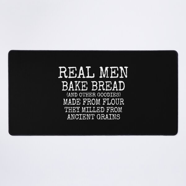 Item preview, Real Men Bake Bread designed and sold by Alondra.