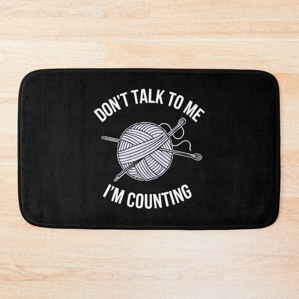 Item preview, Don't Talk To Me I'M Counting Knitting Crochet designed and sold by RosaliaAmber.