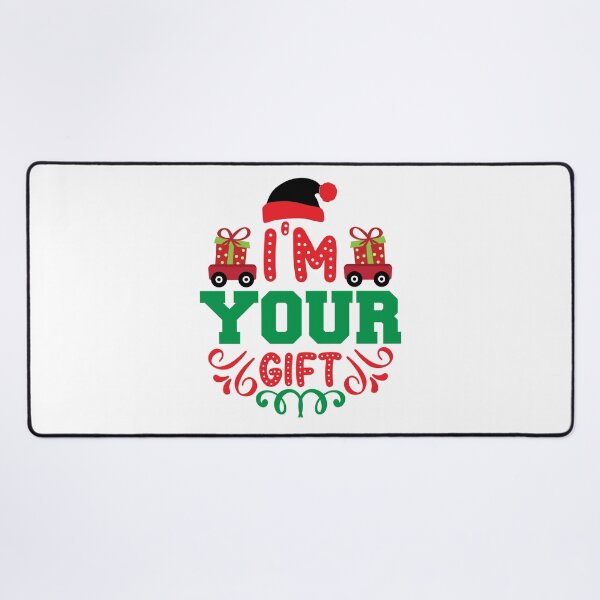 Item preview, I'm Your Gift - Funny Flirty Christmas Present Slogan designed and sold by FuzionRaptor.