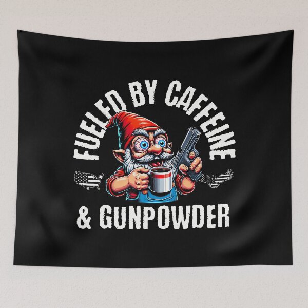 Item preview, Fueled By Caffeine Gunpowder Garden Gnome With Gun designed and sold by EstherDiane.