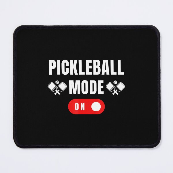 Item preview, Pickle Ball Mode On - Paddle Ball Player Funny Pickleball designed and sold by DorisElaine.