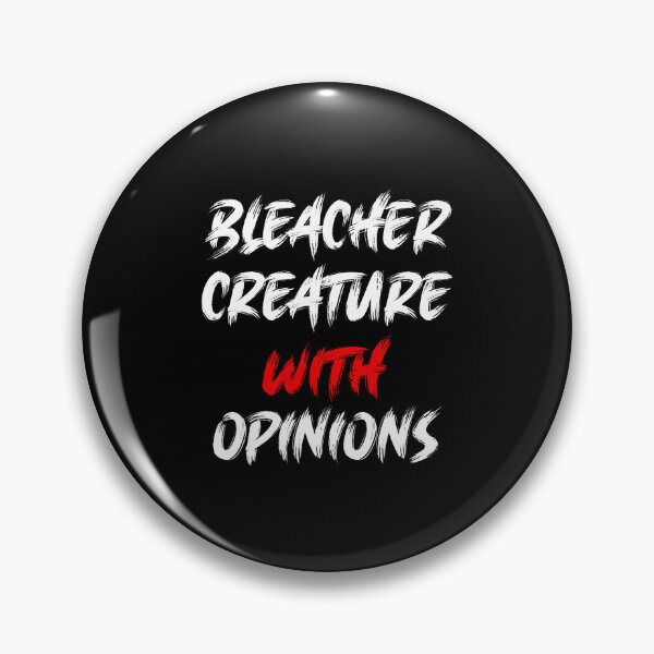 Item preview, Funny Bleacher Creature With Opinions Sports designed and sold by BrandyMartha.