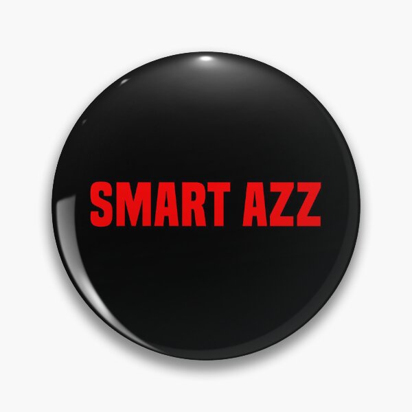 Item preview, Smart Azz, Red Funny Quotes Typography  designed and sold by Memes N Lore .