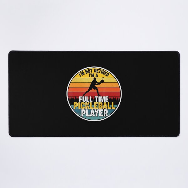 Item preview, I'M Not Retired I'M A Full Time Pickleball Player Retirement designed and sold by EstherDiane.