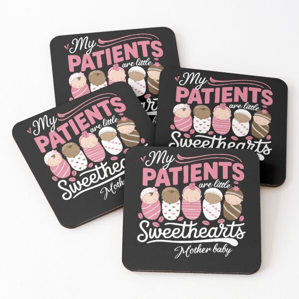 Item preview, My Patients Are Little Sweethearts Mother Baby Rn Valentine designed and sold by MavisJoseph.