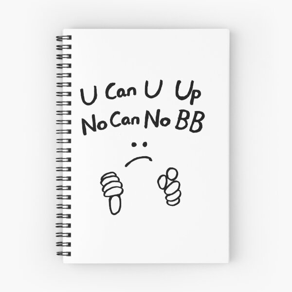 Item preview, funny hand drawn chinglish: U can u up, no can no BB designed and sold by jameshowgelpen.