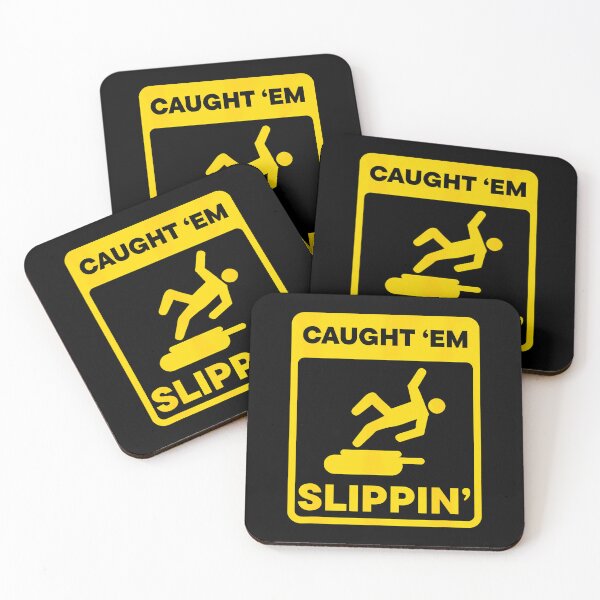 Item preview, Caught Em Slippin Funny Warning Sign designed and sold by EstherDiane.