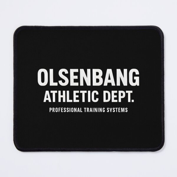Item preview, Print007- OLSENBANG ATHLETIC DEPT. SUPPLY designed and sold by NoveltyVariety.