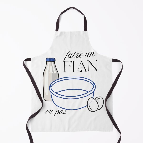 Item preview, Faire un Flan ou Pas (A play on words) designed and sold by The Balanced Bonne Vivante.