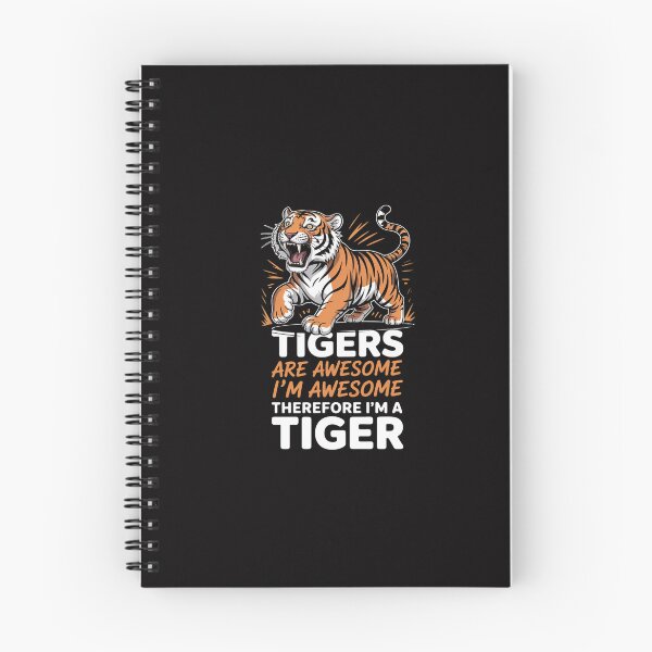 Item preview, Tigers Are Awesome. I'm Awesome Therefore I'm a Tiger designed and sold by GalaFunny.