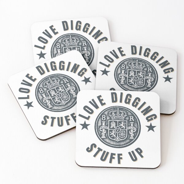 Item preview, Love Digging Stuff Up Spanish 8 Reales Piece of Eight Vintage Pirate Coin designed and sold by Ajdaprint.