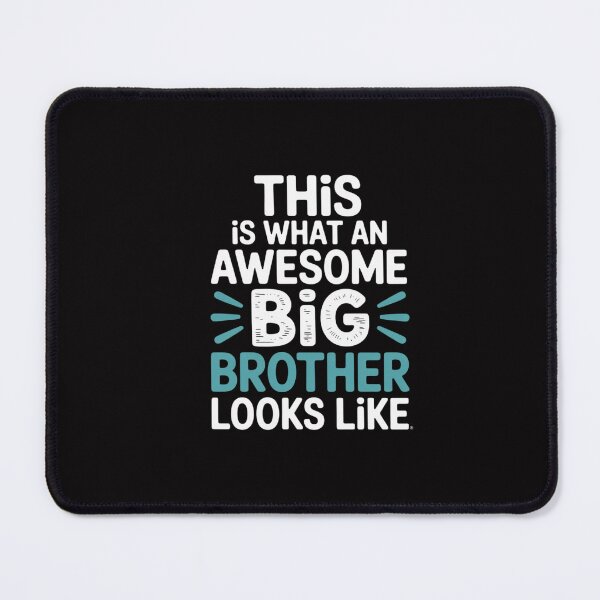 Item preview, This is what an awesome Big Brother looks like Big Brother designed and sold by GalaFunny.
