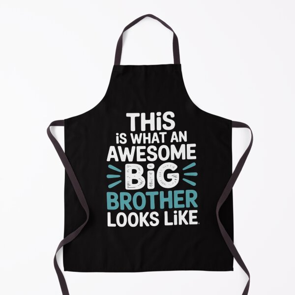 Item preview, This is what an awesome Big Brother looks like Big Brother designed and sold by GalaFunny.