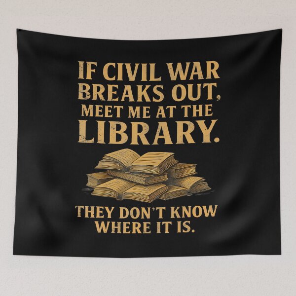 Item preview, If Civil War Breaks Out Meet Me At The Library Bookworm designed and sold by FloraVenita.
