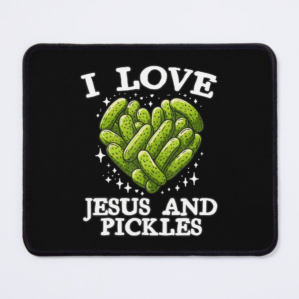 Item preview, I Love Jesus And Pickles Pickles Jesus Salty And Saved designed and sold by ClaraTeresa1.
