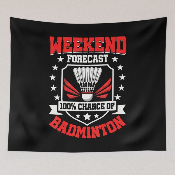 Item preview, Weekend Forecast 100 Chance Of Badminton - Shuttlecock Bird designed and sold by FloraVenita.