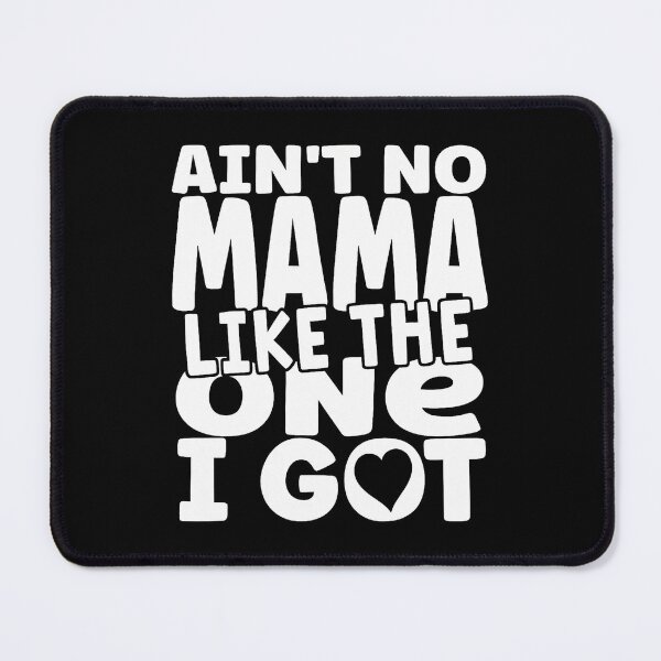 Item preview, Ain't No Mama Like The One I Got Funny Family Reunion 2024 designed and sold by ClaraTeresa1.