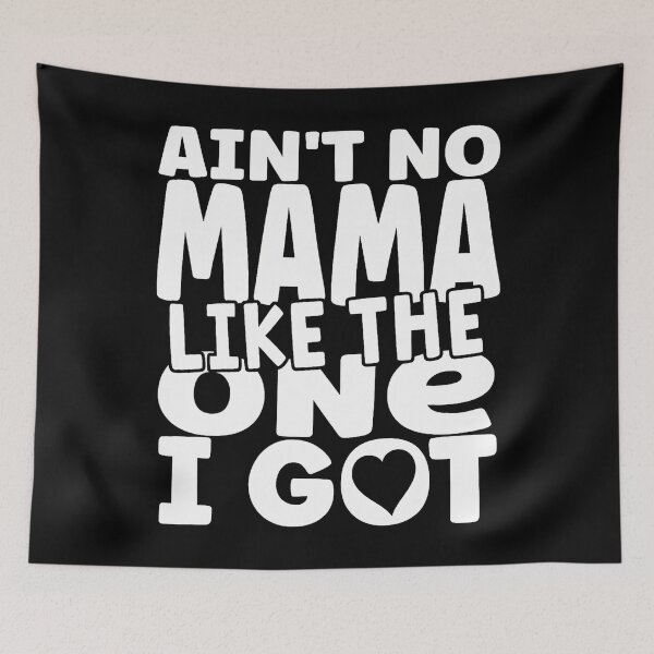 Item preview, Ain't No Mama Like The One I Got Funny Family Reunion 2024 designed and sold by ClaraTeresa1.