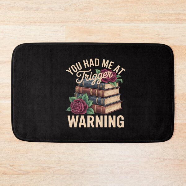 Item preview, Spicy Books Merch Dark Romance You Had Me At Trigger Warning designed and sold by GalaFunny.