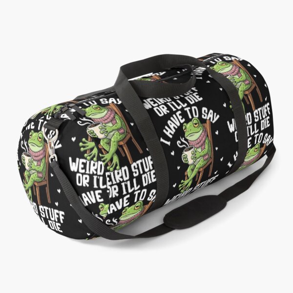 Item preview, I Have To Say Weird Stuff Or I'Ll Die Funny Frog Meme designed and sold by ClaraTeresa1.