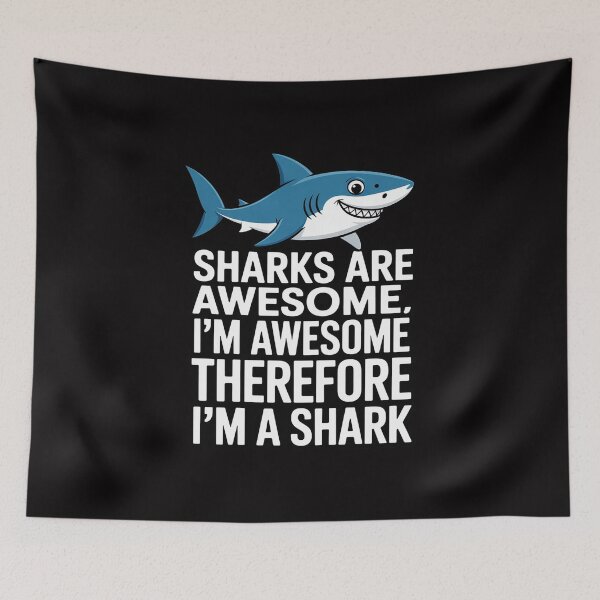 Item preview, Sharks Are Awesome. I'm Awesome Therefore I'm A Shark designed and sold by Silicula.
