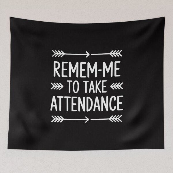 Item preview, Remind Me to Take Attendance Teacher Gift designed and sold by Silicula.